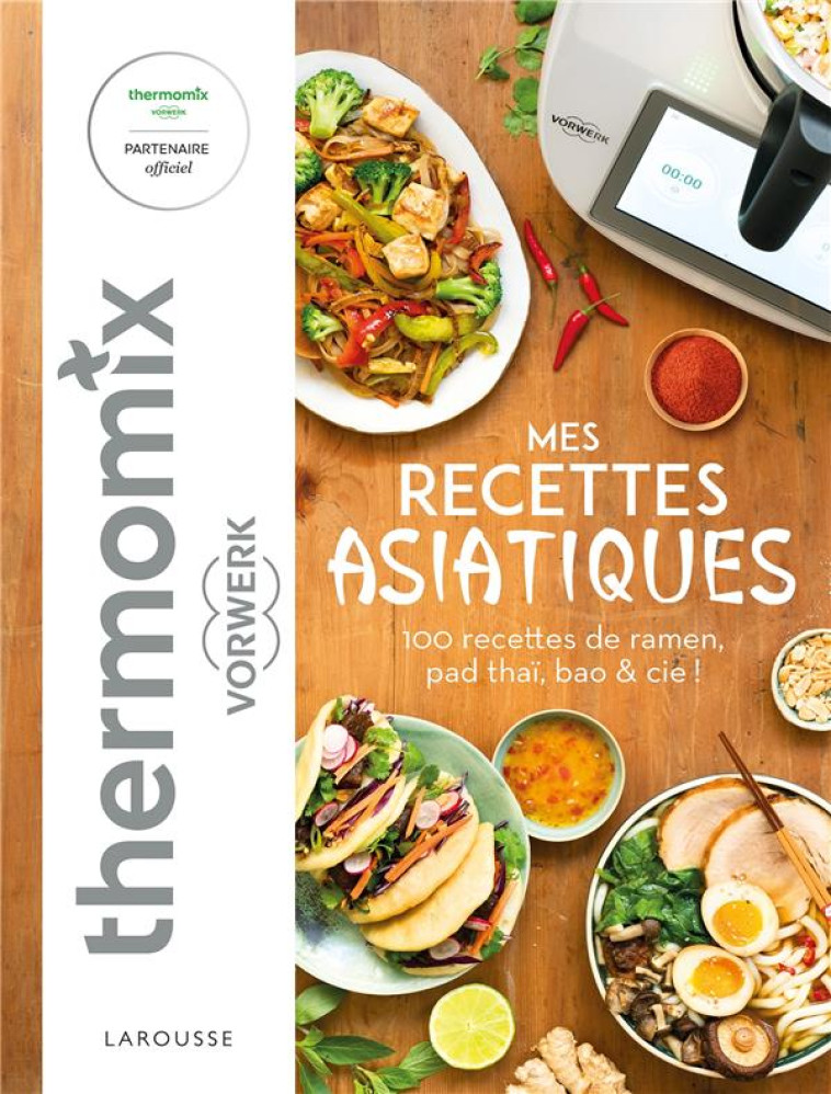 RECETTES ASIATIQUES AVEC THERMOMIX - AUGE SEVERINE - LAROUSSE