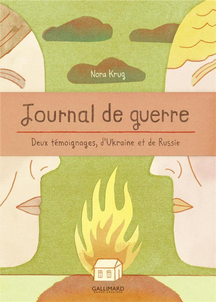 JOURNAL DE GUERRE - DEUX TEMOIGNAGES, D'UKRAINE ET DE RUSSIE - KRUG - GALLIMARD