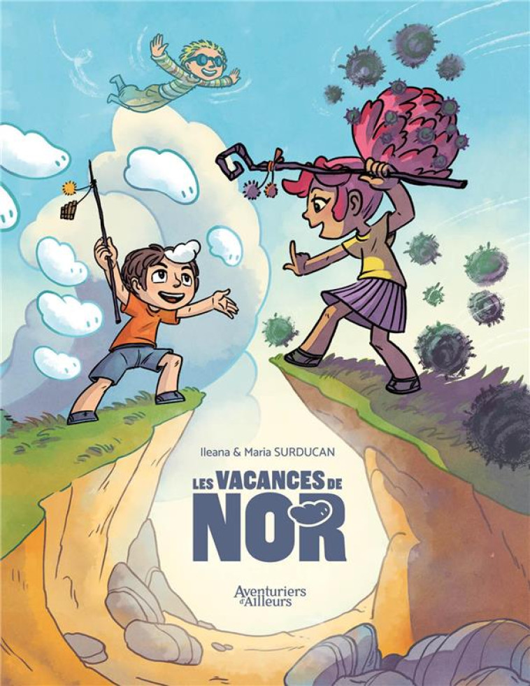 LES VACANCES DE NOR - TOME 01 - SURDUCAN - AVENTURIERS AIL