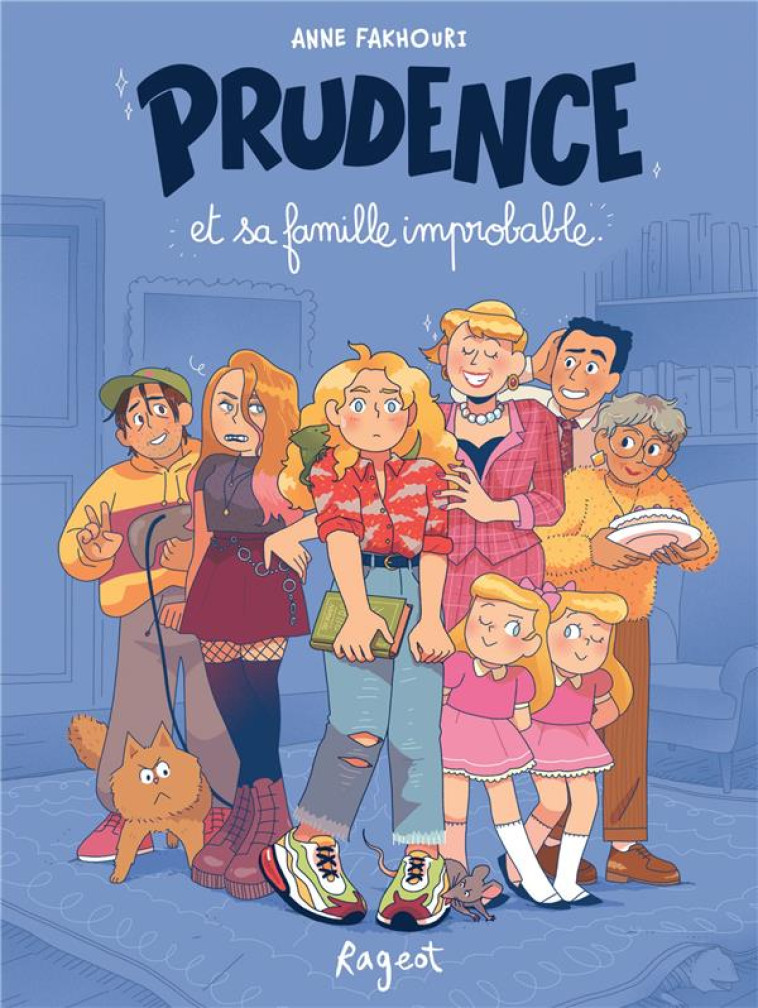 PRUDENCE ET SA FAMILLE IMPROBABLE - FAKHOURI/SPENALE - RAGEOT