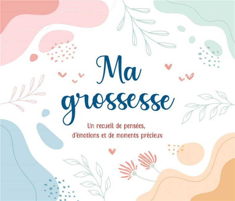 MA GROSSESSE - COLLECTIF - CHANTECLER