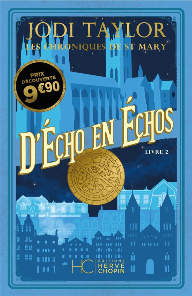 LES CHRONIQUES DE ST MARY - OPERATION PRIX DECOUVERTE - TOME 02 D-ECHO EN ECHOS - TAYLOR - HC EDITIONS