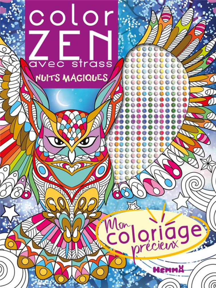 COLOR ZEN AVEC STRASS - NUITS MAGIQUES - MON COLORIAGE PRECIEUX - COLLECTIF - HEMMA