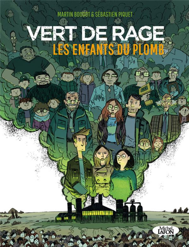 VERT DE RAGE - LES ENFANTS DU PLOMB - BOUDOT/PIQUET - MICHEL LAFON