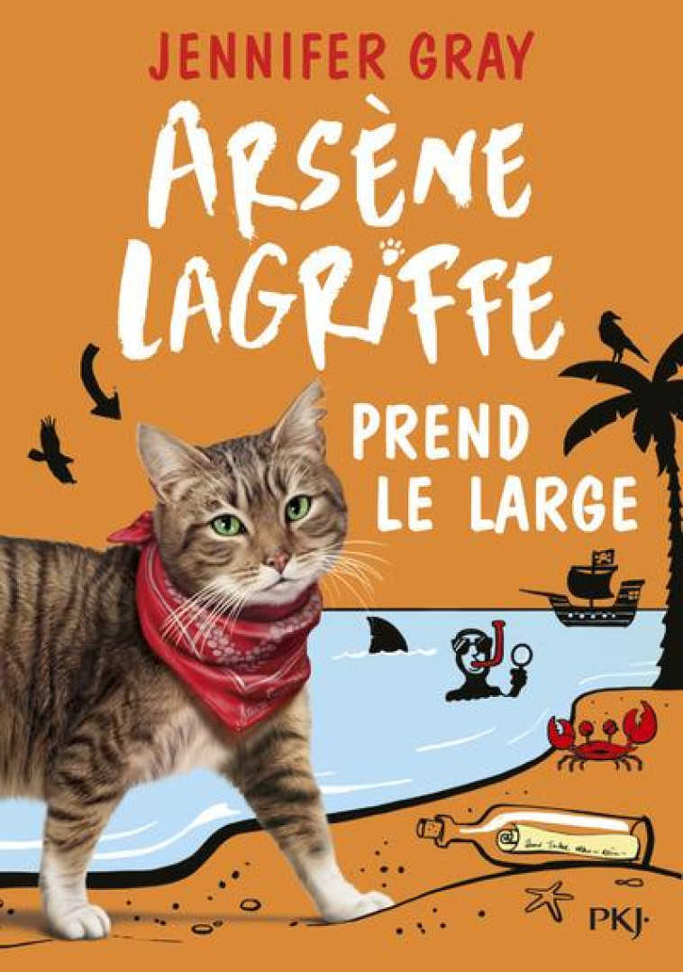 ARSENE LAGRIFFE - TOME 4 PREND LE LARGE - VOL04 - GRAY JENNIFER - POCKET