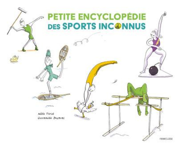 PETITE ENCYCLOPEDIE DES SPORTS INCONNUS - TARIEL/DOUMONT - FRIMOUSSE