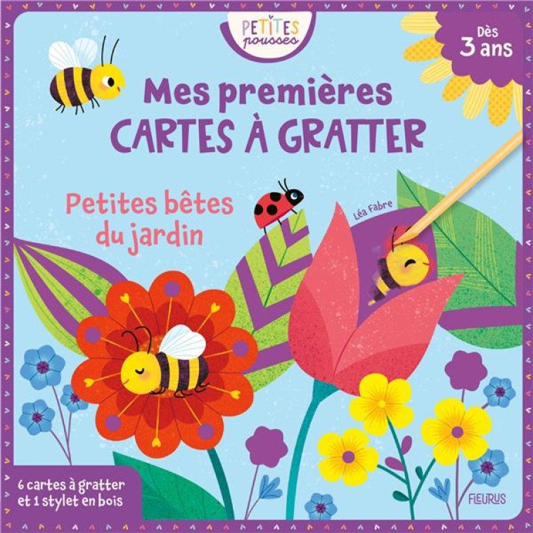 MES PREMIERES CARTES A GRATTER - PETITES BETES DU JARDIN - FABRE LEA - NC