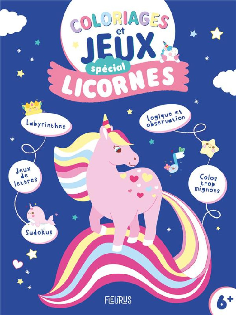 COLORIAGES ET JEUX SPECIAL LICORNES - DERODIT CLEMENTINE - FLEURUS