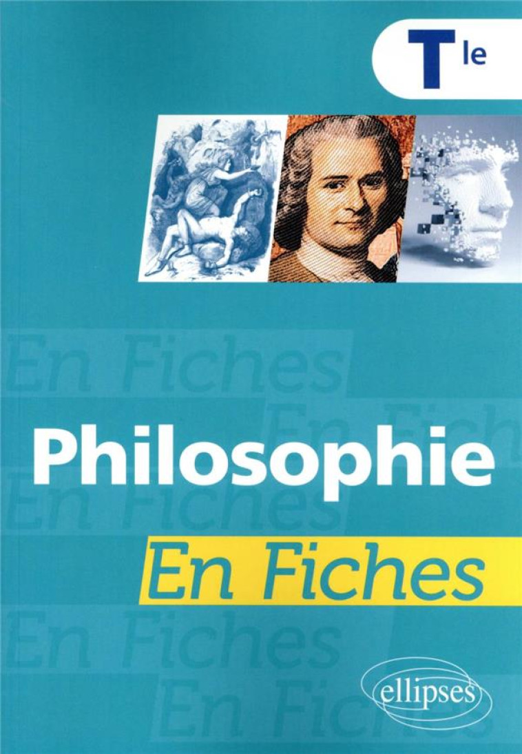 PHILOSOPHIE EN FICHES : TERMINALE - PORTIER, SYLVAIN - ELLIPSES MARKET