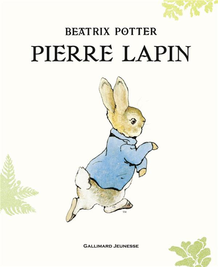 PIERRE LAPIN - POTTER BEATRIX - GALLIMARD