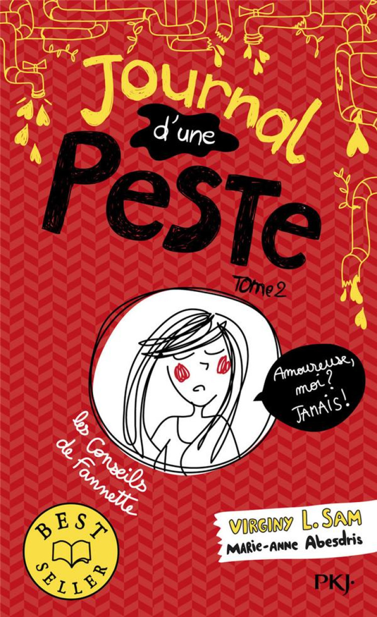 JOURNAL D-UNE PESTE - TOME 2 AMOUREUE, MOIS ? JAMAIS ! - VOL02 - SAM/ABESDRIS - POCKET