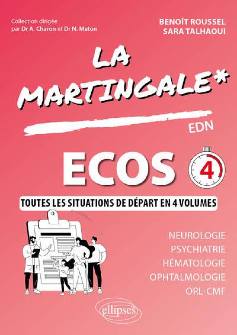 ECOS : NEUROLOGIE - PSYCHIATRIE - HEMATOLOGIE - OPHTALMOLOGIE - ORL - CMF - ROUSSEL, BENOIT  - ELLIPSES MARKET