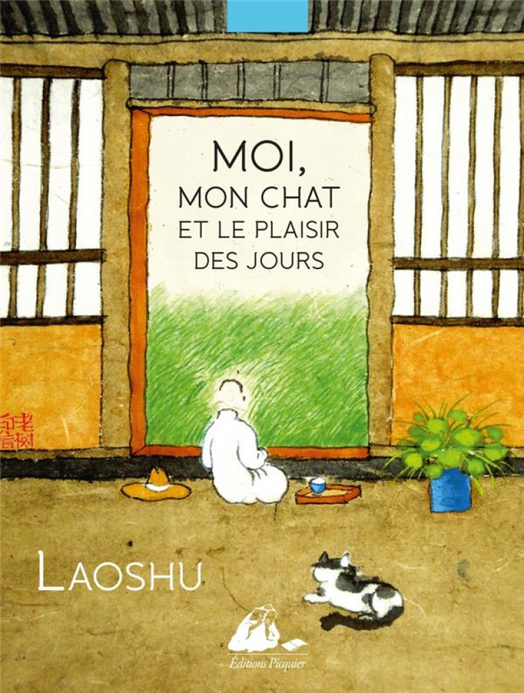 MOI, MON CHAT ET LE PLAISIR DES JOURS - LAOSHU - PICQUIER