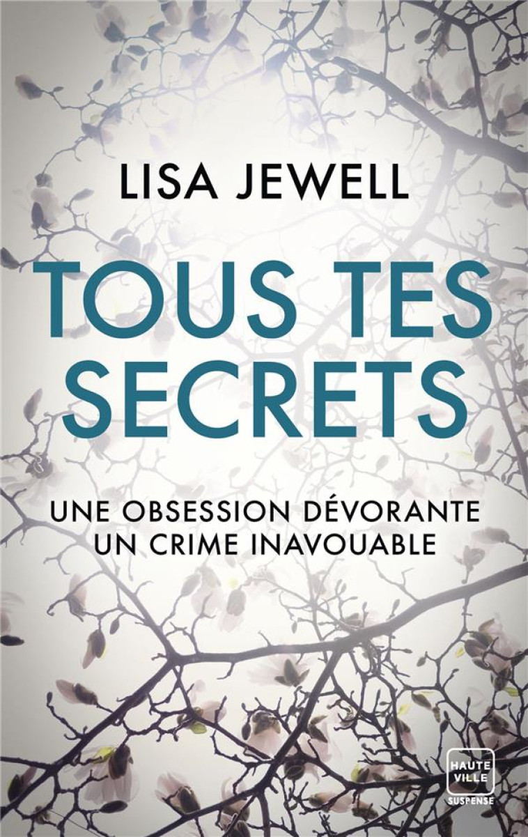 TOUS TES SECRETS - JEWELL - HAUTEVILLE