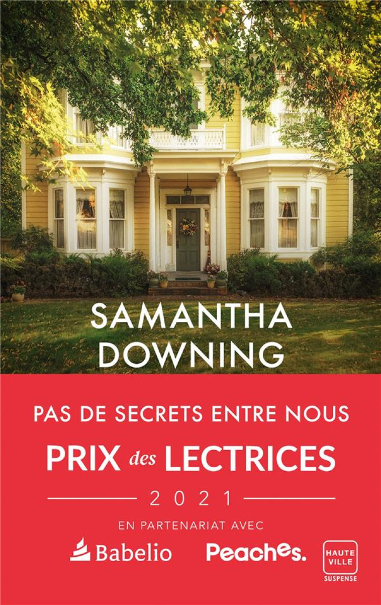 PAS DE SECRETS ENTRE NOUS (PRIX DES LECTRICES 2021) - DOWNING SAMANTHA - HAUTEVILLE