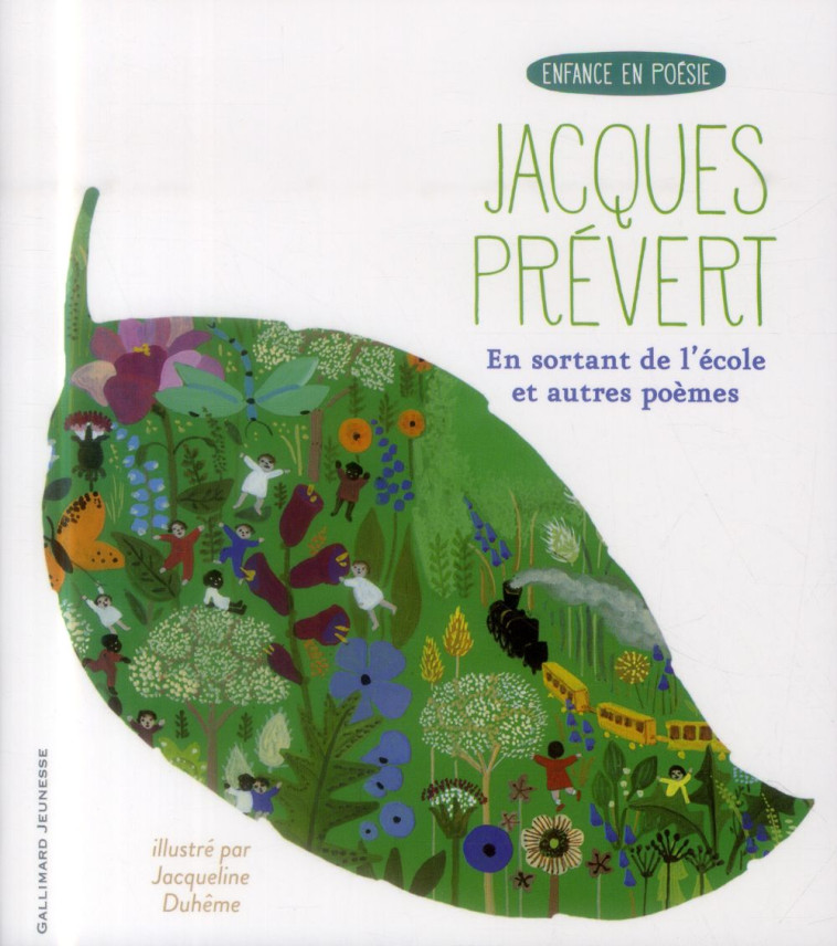 EN SORTANT DE L-ECOLE/LE CANCRE/PAGE D-ECRITURE - PREVERT/DUHEME - Gallimard-Jeunesse