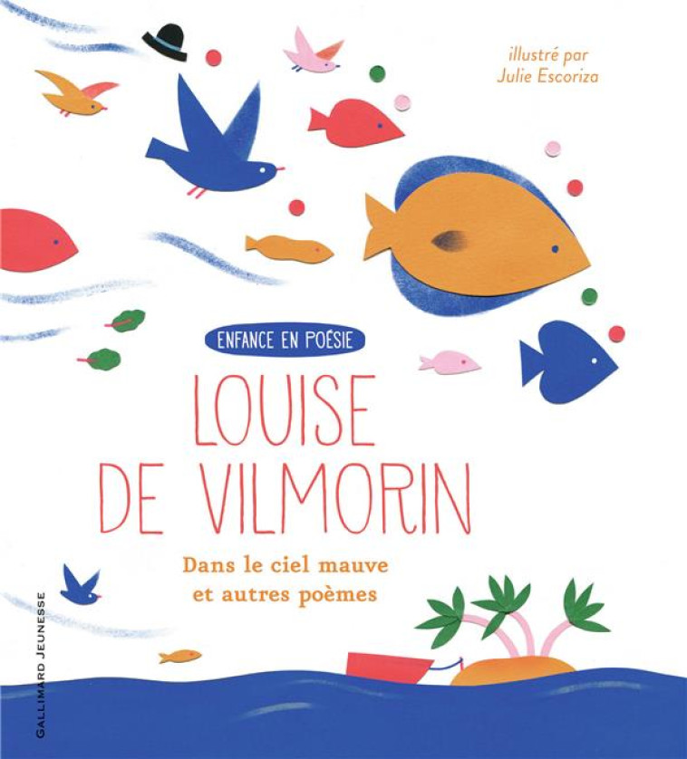 DANS LE CIEL MAUVE ET AUTRES POEMES - VILMORIN/ESCORIZA - GALLIMARD