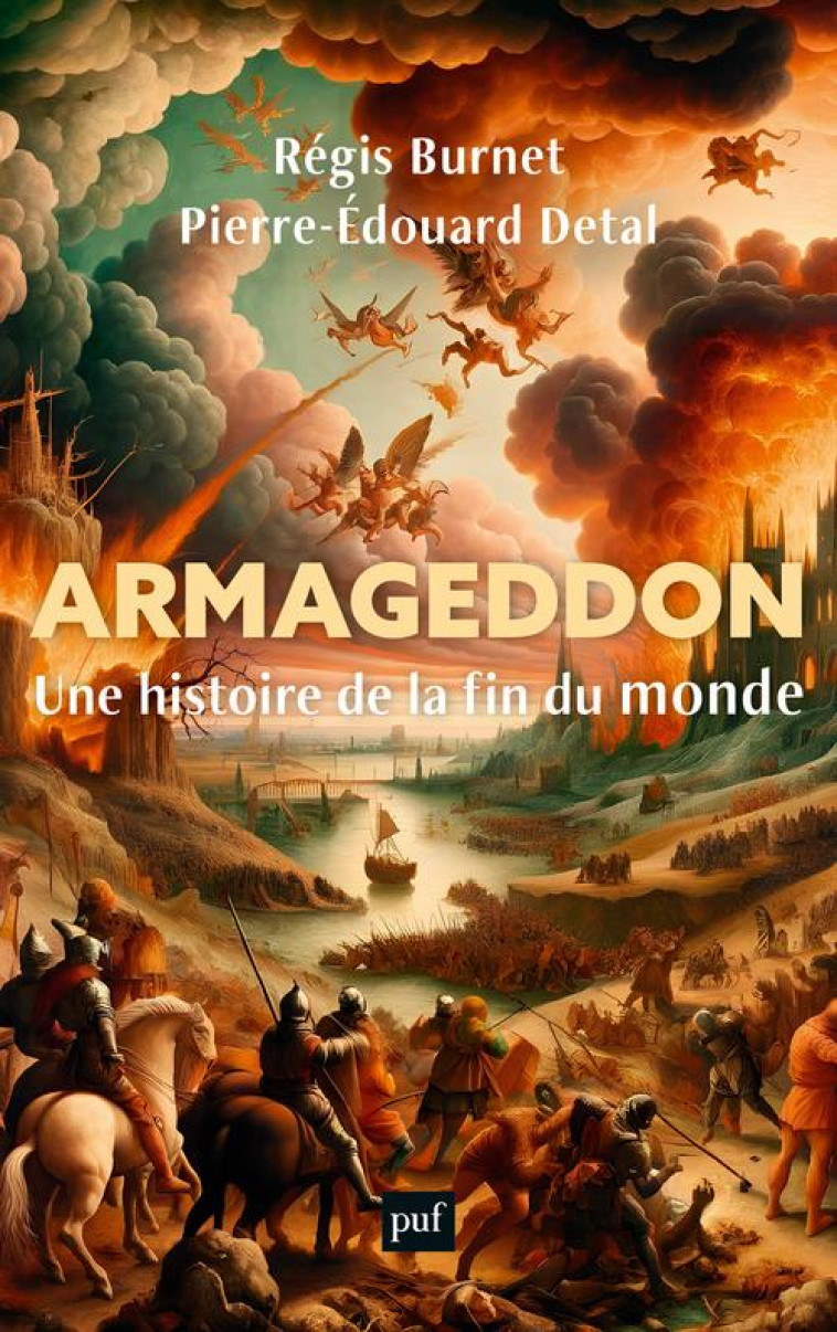 ARMAGEDDON - UNE HISTOIRE DE LA FIN DU MONDE - BURNET/DETAL - PUF