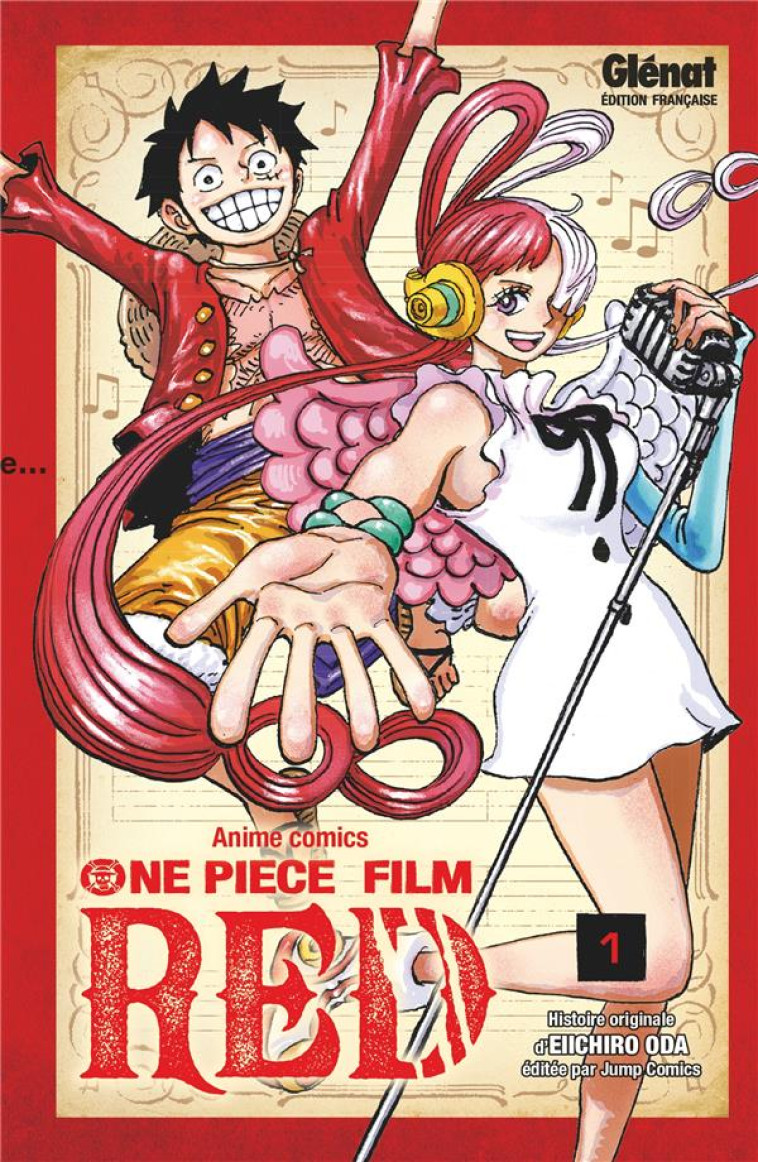 ONE PIECE ANIME COMICS - FILM RED - TOME 01 - ODA EIICHIRO - GLENAT