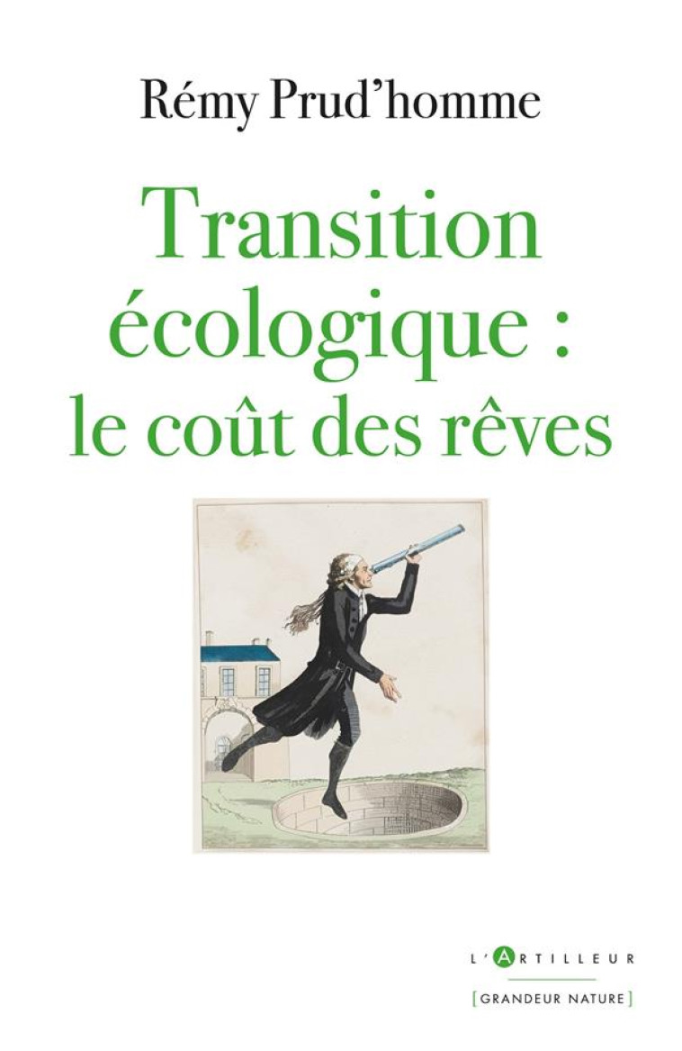 TRANSITION ECOLOGIQUE : LE COUT DES REVES - PRUD-HOMME REMY - EDITIONS DU TOUCAN