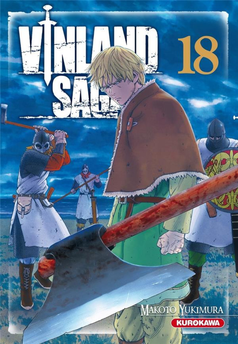 VINLAND SAGA - TOME 18 - VOL18 - YUKIMURA - KUROKAWA