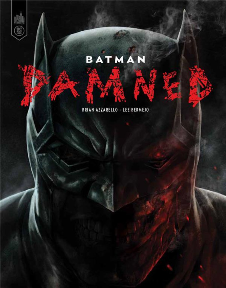 BATMAN - DAMNED  - TOME 0 - AZZARELLO BRIAN - URBAN COMICS