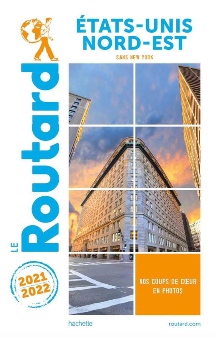 GUIDE DU ROUTARD ETATS-UNIS NORD-EST 2021/22 - (SANS NEW YORK) - COLLECTIF - HACHETTE