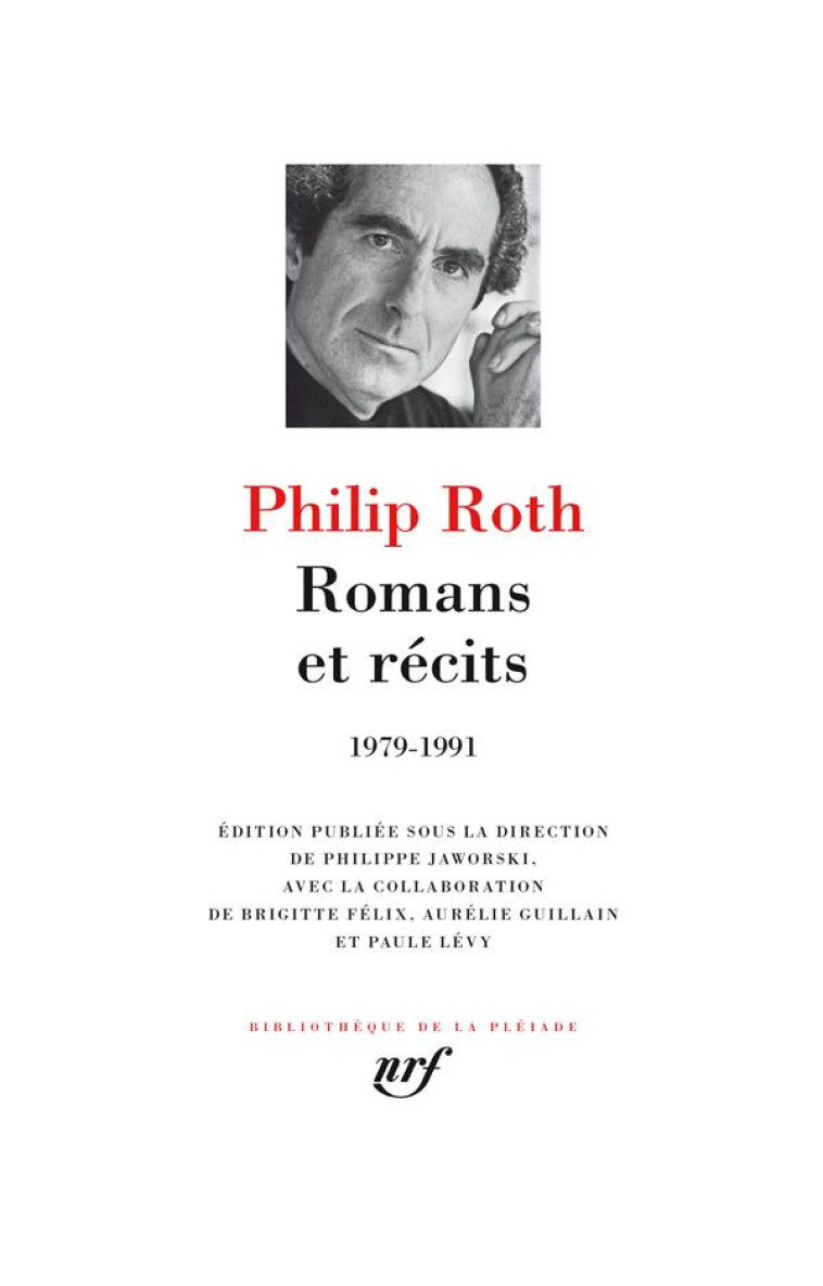 ROMANS ET R?CITS - PHILIP ROTH - GALLIMARD