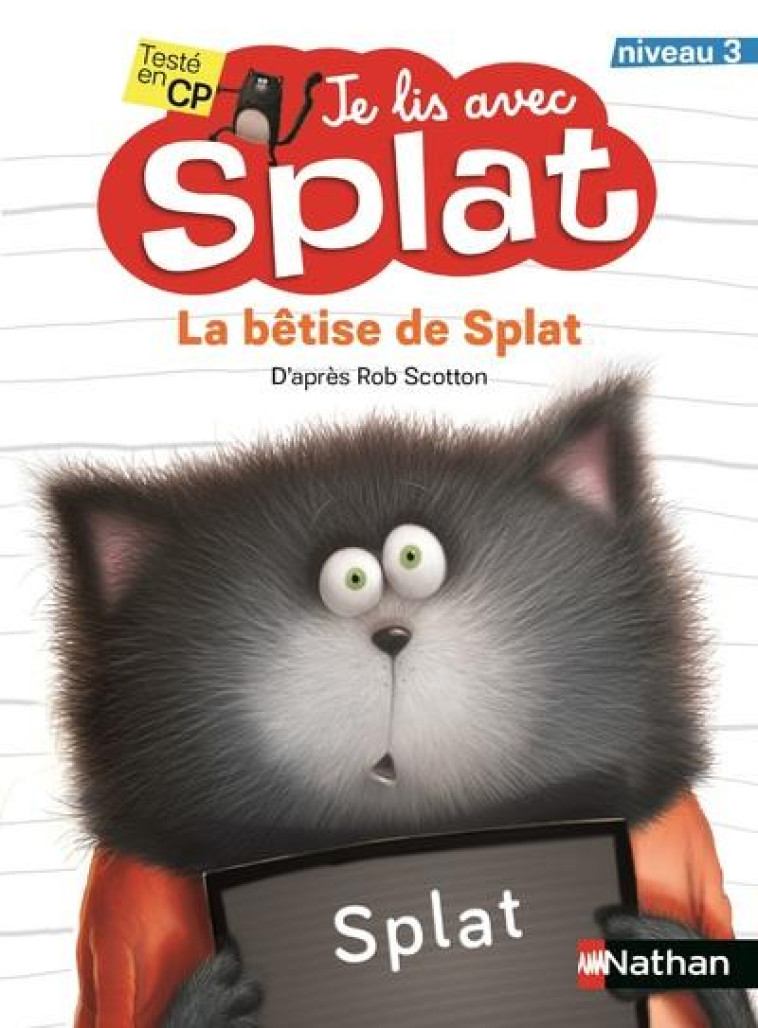 JE LIS AVEC SPLAT - LA B?TISE DE SPLAT NIVEAU 3 - ROB SCOTTON - CLE INTERNAT