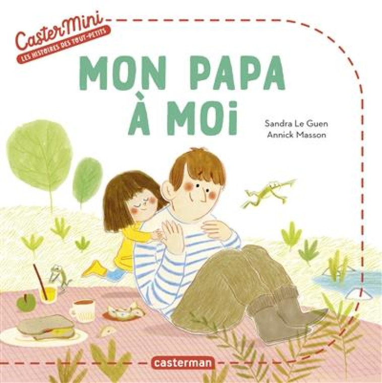 CASTERMINI - MON PAPA A MOI - LE GUEN/MASSON - CASTERMAN