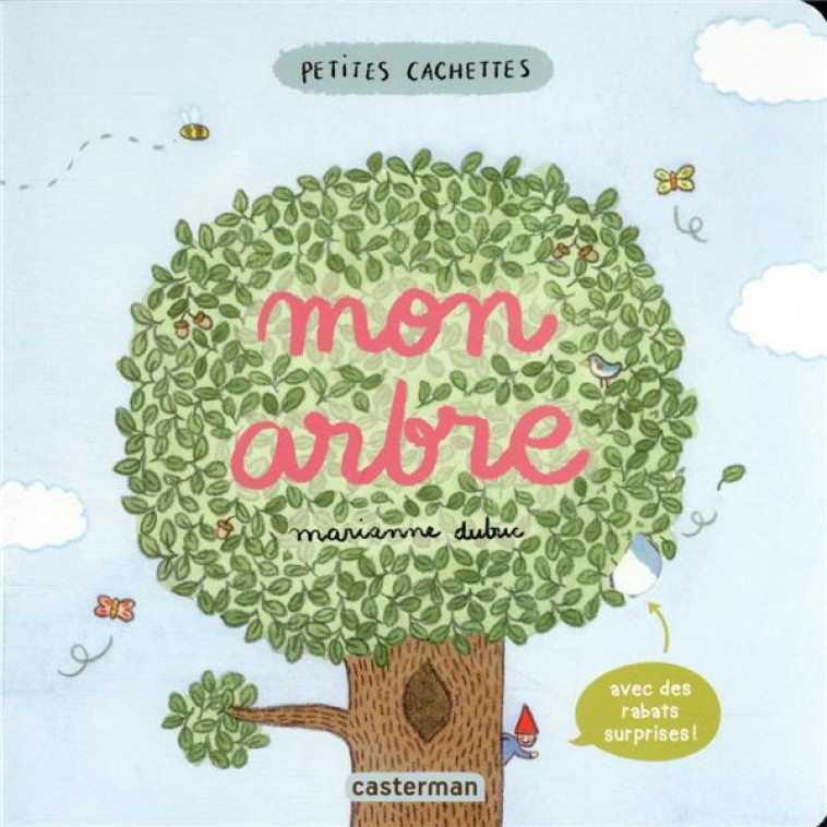 PETITES CACHETTES - MON ARBRE - DUBUC - CASTERMAN