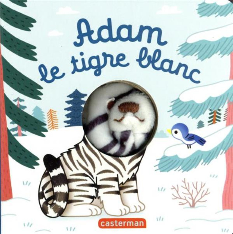 LES BEBETES - T121 - ADAM, LE TIGRE BLANC - CHETAUD - CASTERMAN