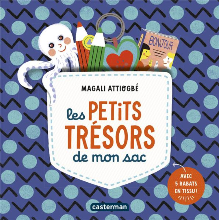 MES LIVRES TRESORS - LES PETITS TRESORS DE MON SAC - ATTIOGBE - CASTERMAN