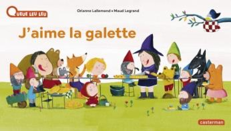 A LA QUEUE LEU LEU - J-AIME LA GALETTE - LALLEMAND/LEGRAND - CASTERMAN