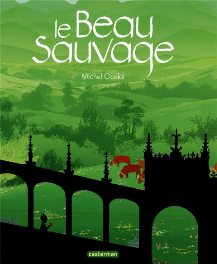 LE BEAU SAUVAGE - OCELOT - CASTERMAN