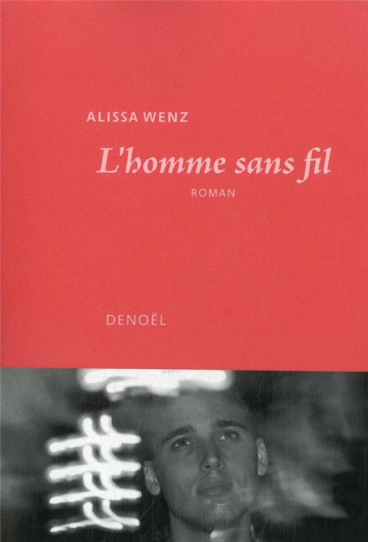 L-HOMME SANS FIL - WENZ ALISSA - CERF