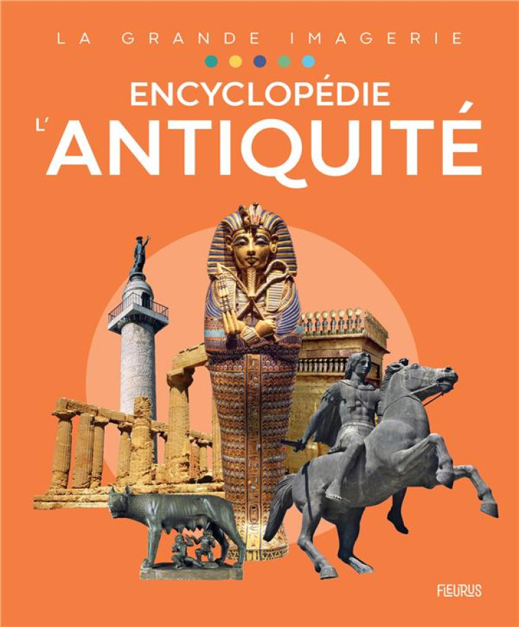 ENCYCLOPEDIE - L-ANTIQUITE - COLLECTIF - FLEURUS