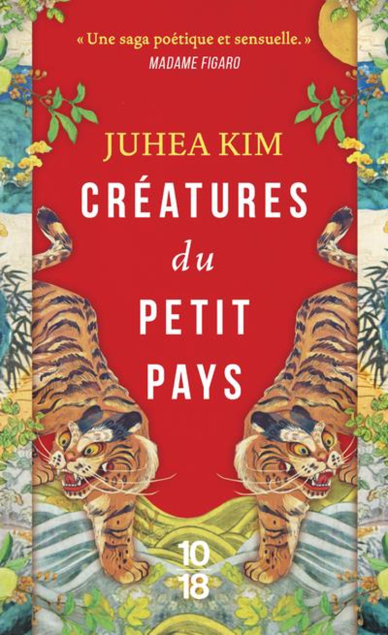 CR?ATURES DU PETIT PAYS - JUHEA KIM - 10 X 18