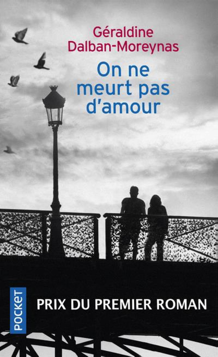 ON NE MEURT PAS D-AMOUR - GERALDINE DALBAN-MOREYNAS - POCKET