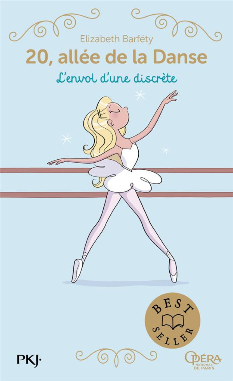 20 ALL?E DE LA DANSE - TOME 5 L-ENVOL D-UNE DISCR?TE - ELIZABETH BARFETY - POCKET