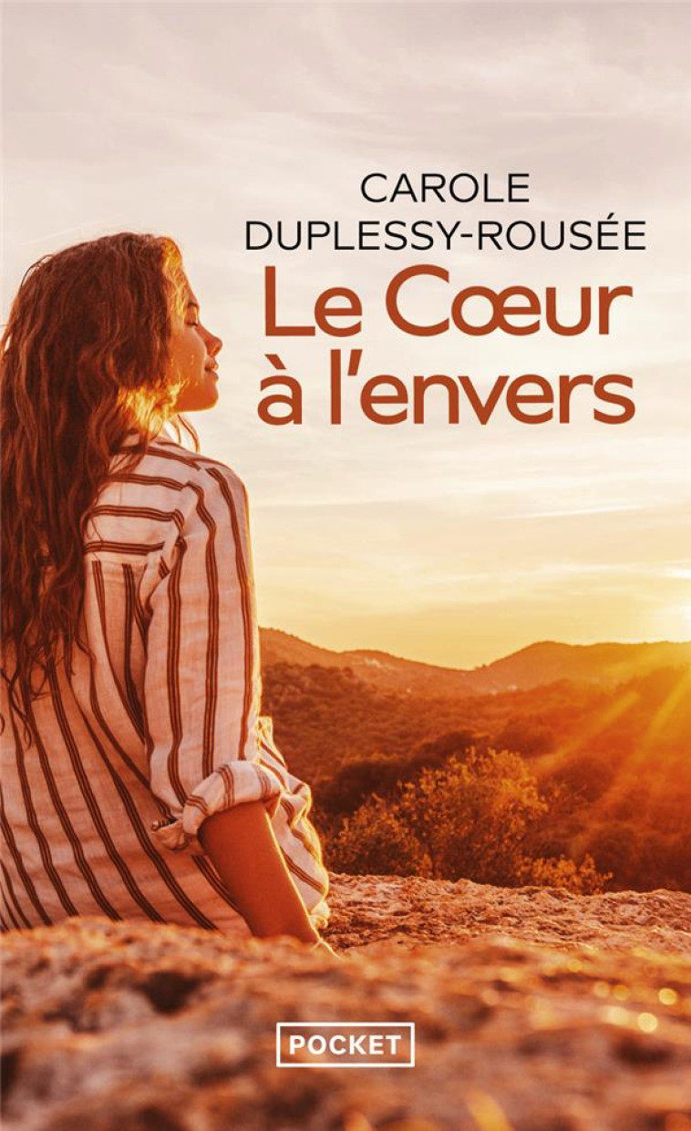 LE COEUR ? L-ENVERS - CAROLE DUPLESSY-ROUSEE - POCKET