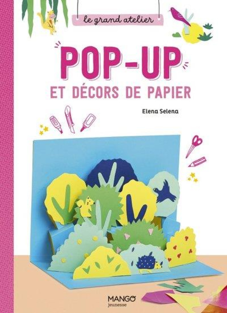 POP-UP ET D?CORS DE PAPIER - ELENA SELENA - MANGO