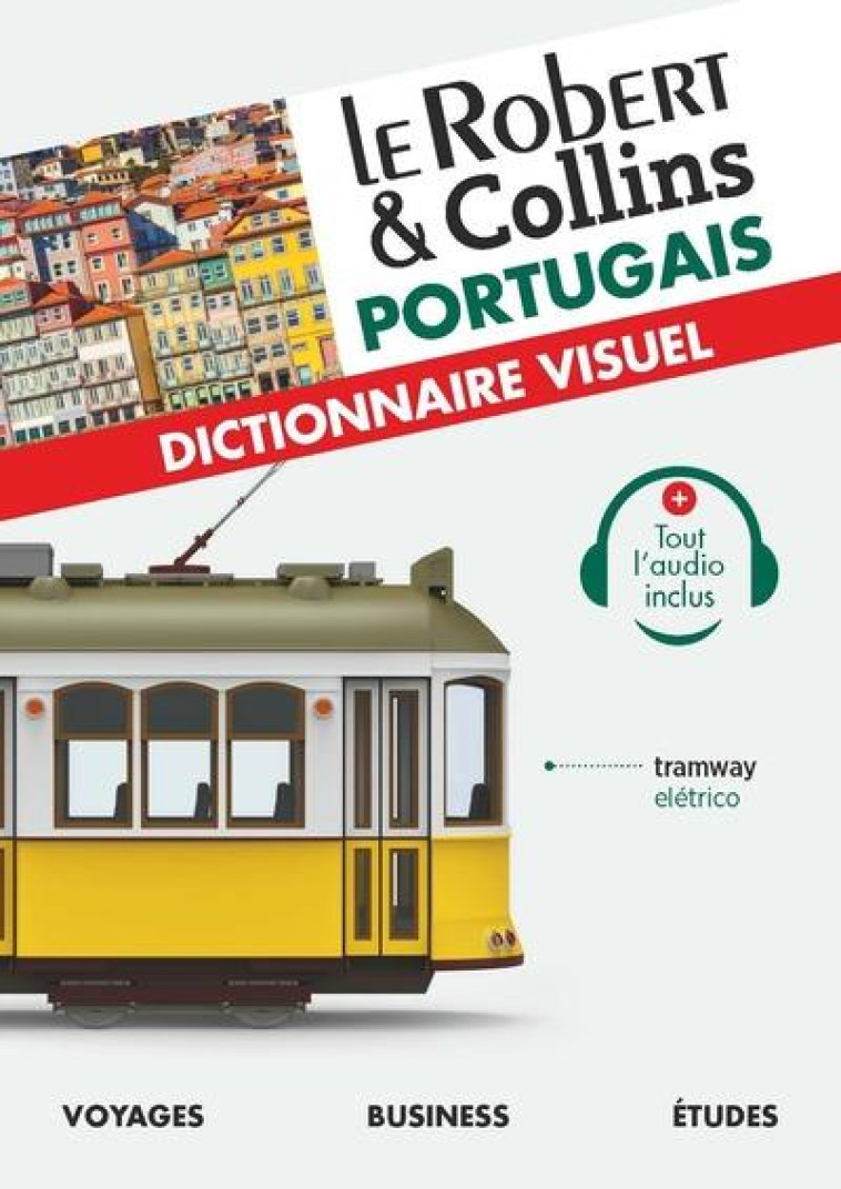 LE ROBERT & COLLINS DICTIONNAIRE VISUEL PORTUGAIS - COLLECTIF - LE ROBERT