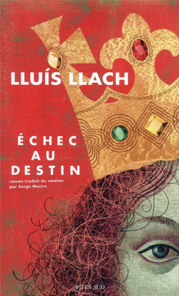 ?CHEC AU DESTIN - LLUIS LLACH - ACTES SUD