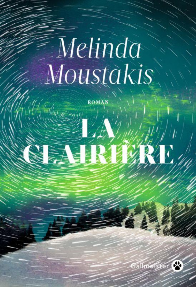 LA CLAIRI?RE - MELINDA MOUSTAKIS - GALLMEISTER