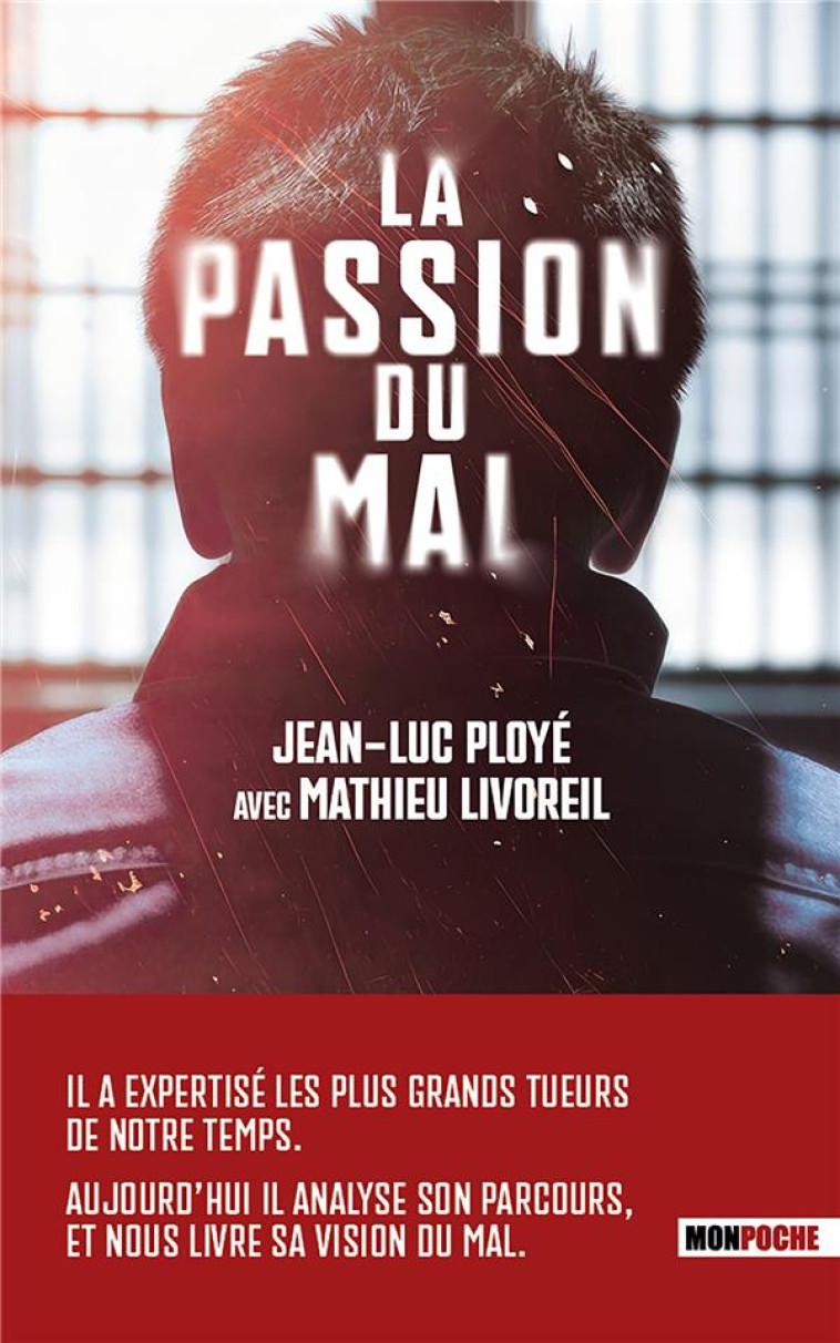 LA PASSION DU MAL - PLOYE/LIVOREIL - MON POCHE