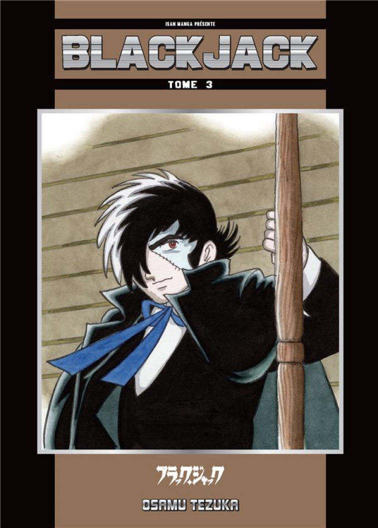 BLACK JACK T03 - OSAMU TEZUKA - ISAN MANGA