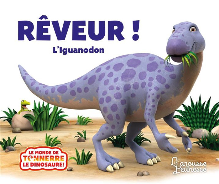 REVEUR, L-IGUANODON - CURTIS PETER - LAROUSSE