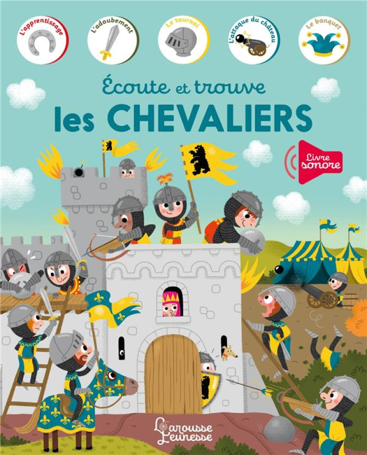 ECOUTE ET TROUVE - LES CHEVALIERS - AMELING CHARLOTTE - LAROUSSE