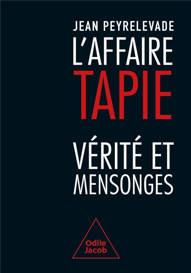 L-AFFAIRE TAPIE - JEAN PEYRELEVADE - JACOB